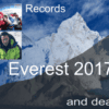 Еверест 2017 - Рекорди, Постижения, Тълпи, Трагедии и Мистерии